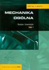 Mechanika ogólna. t. 1 Statyka i kinematyka, J. Leyko,2008