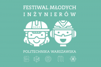 Festiwal Młodych Inżynierów — zobacz, zrozum, skonstruuj!