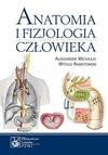 Anatomia i fizjologia człowieka Aleksander Michajlik, Witold Ramotowski , 2009