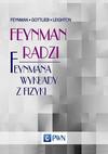 Feynman radzi, Feynmana wykłady z fizyki, R.Feynman, 2014