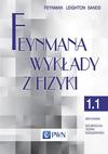 Feynmana wykłady z fizyki. T.1.1. Mechanika, szczególna teoria względności, 2014