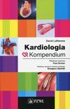 Kardiologia. Kompendium Laflamme David , 2017