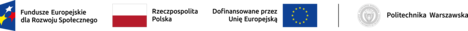 LOGO - Fundusze Europejskie, Rzeczpospolita Polska, Dofinansowane przez Unię Europejską , Politechnika Warszawska