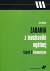 Zadania z mechaniki ogólnej.cz. 2, Kinematyka, J. Misiak 2017